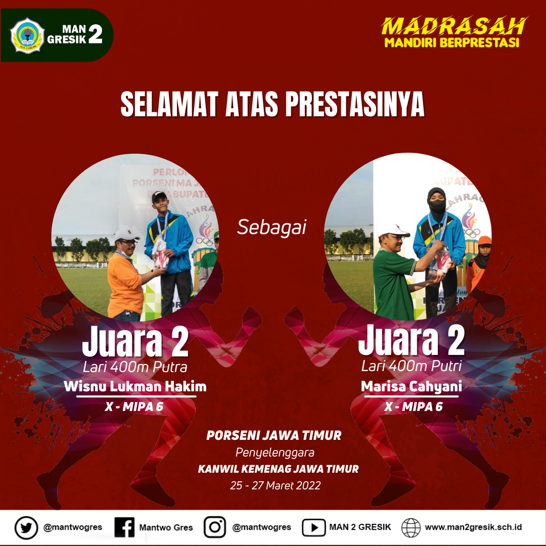 DUA PELARI 400 METER ASAL MAN 2 GRESIK RAIH JUARA 2 PADA PORSENI JATIM ...