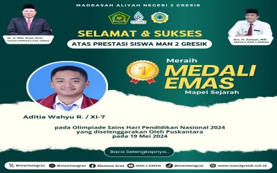 Aditia Wahyu Ramadani, Siswa MAN 2 Gresik, Raih Medali Emas Sejarah pada OSPENAS 2024 Tingkat Nasional