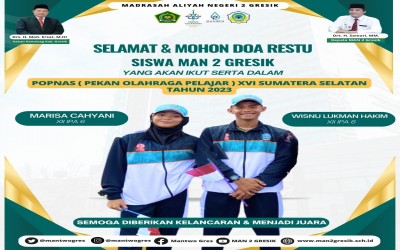 Dua Siswa MAN 2 Gresik, Marisa dan Wisnu Siap Tampil Dalam Ajang POPNAS XVI Sumatera Selatan 2023