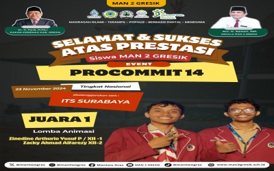 Prestasi Gemilang Siswa MAN 2 Gresik di Ajang Animasi Nasional Procommit 14 ITS Surabaya