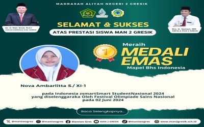 Nova Ambarlita Sahwalina, Siswa MAN 2 Gresik, Raih Medali Emas Bahasa Indonesia pada Indonesia Smart Student Olympiad 2024