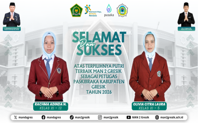 Kibarkan Sang Saka! Dua Srikandi MAN 2 Gresik Lolos Seleksi Paskibraka Kabupaten Gresik 2026!