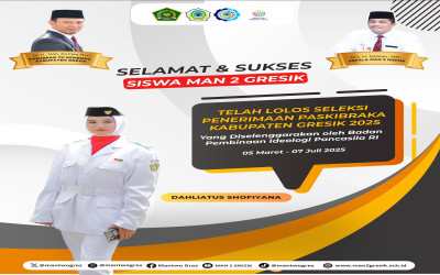 SISWI MAN 2 GRESIK DAHLIATUS SHOFIYANA LOLOS SELEKSI PASKIBRAKA KABUPATEN GRESIK 2025