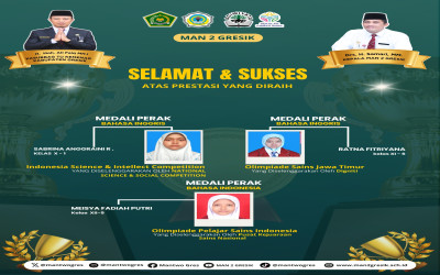 Tiga Siswi MAN 2 Gresik Raih Medali Perak di Ajang Sains dan Bahasa Tingkat Nasional & Provinsi
